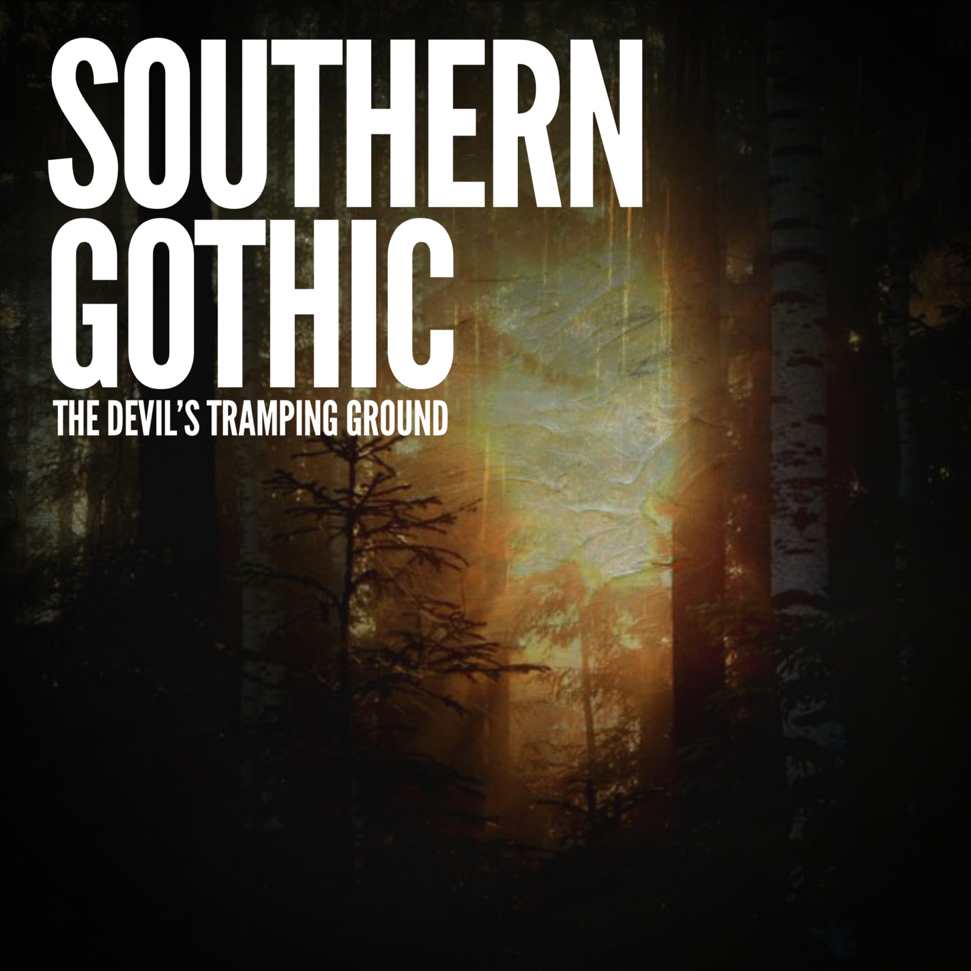The Devil's Tramping Ground — Southern Gothic