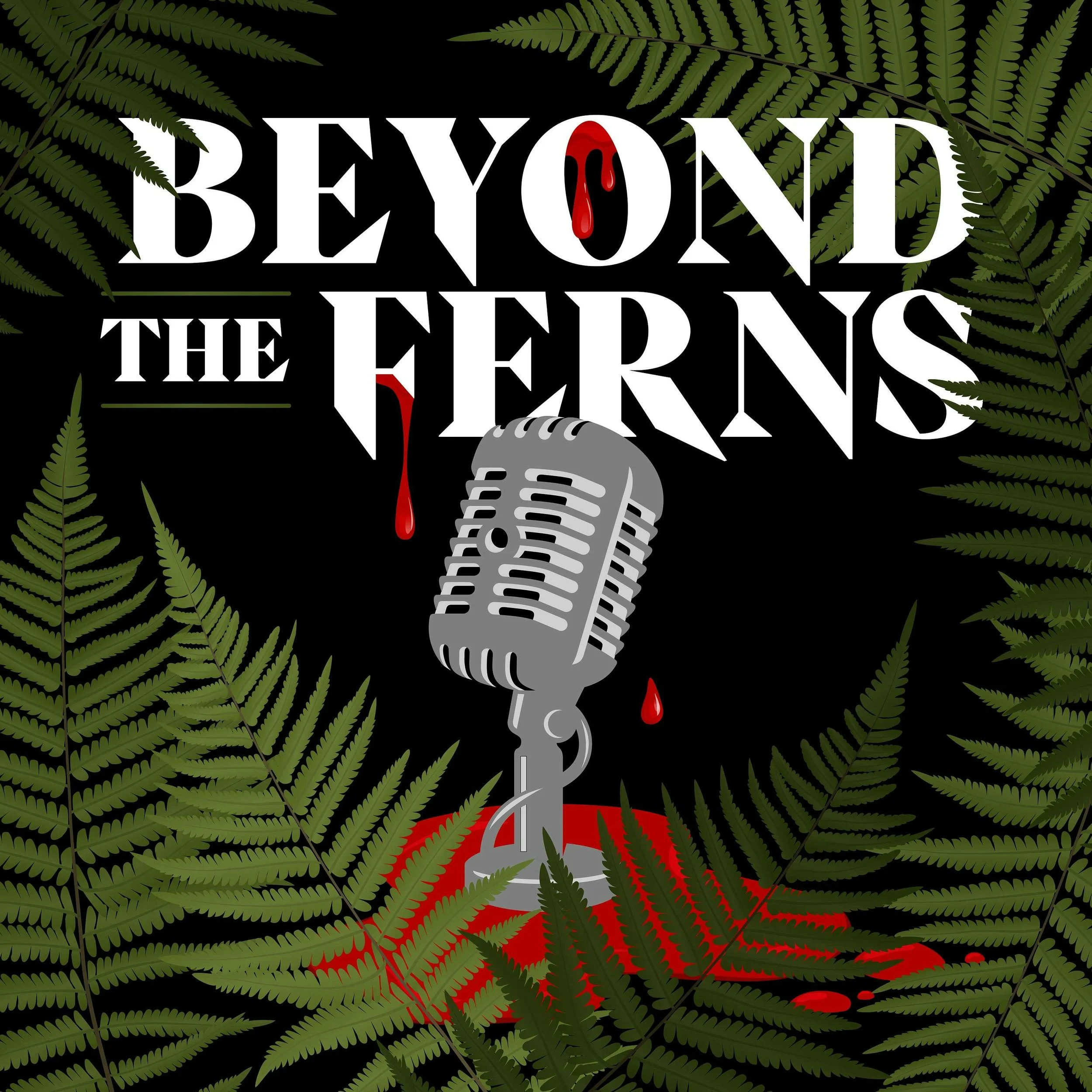 Beyond the Ferns.jpg