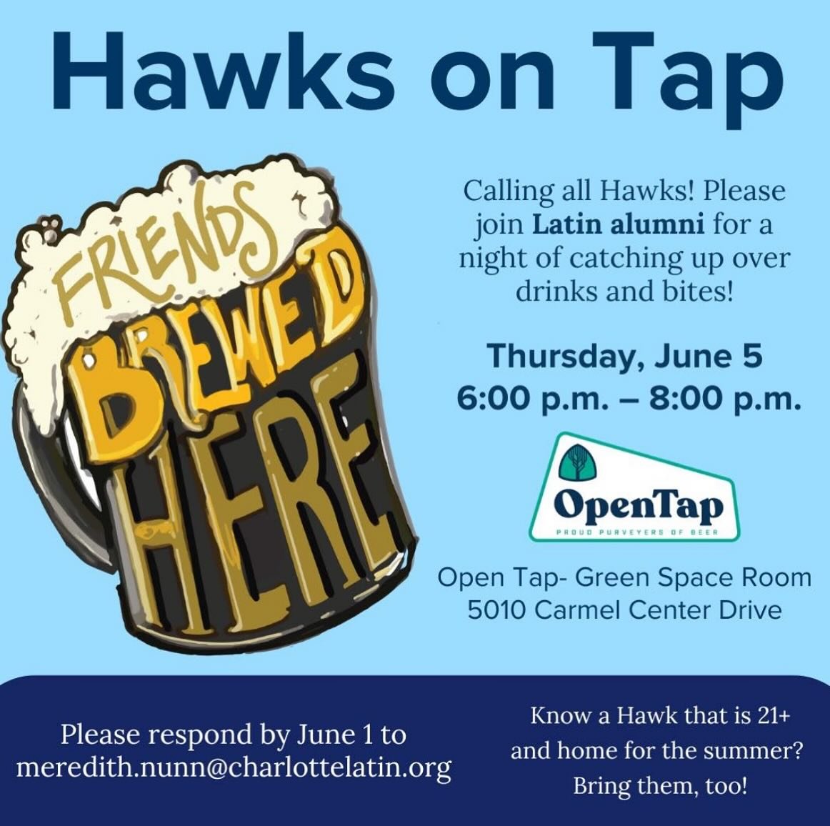 Calling all Hawks! Kick off summer with us at Hawks on Tap this Thursday. 

Let us know if you&rsquo;ll be there.
📧 meredith.nunn@charlottelatin.org