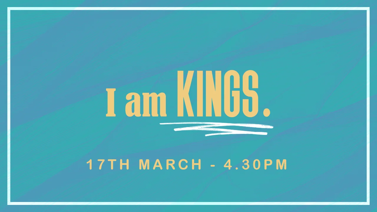 I am kings.jpg