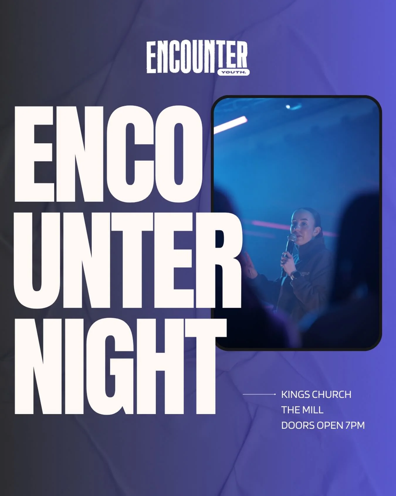HEY ENCOUNTER! 👋

WE ARE BACK TOMORROW NIGHT! Make sure you join us for our Encounter Night! Get ready for Worship and a word from Ps Naomi! 

We can&rsquo;t wait to see you all tomorrow! Make sure you invite your friends! Doors open from 7pm! 

SEE