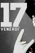 Venerdì 17
