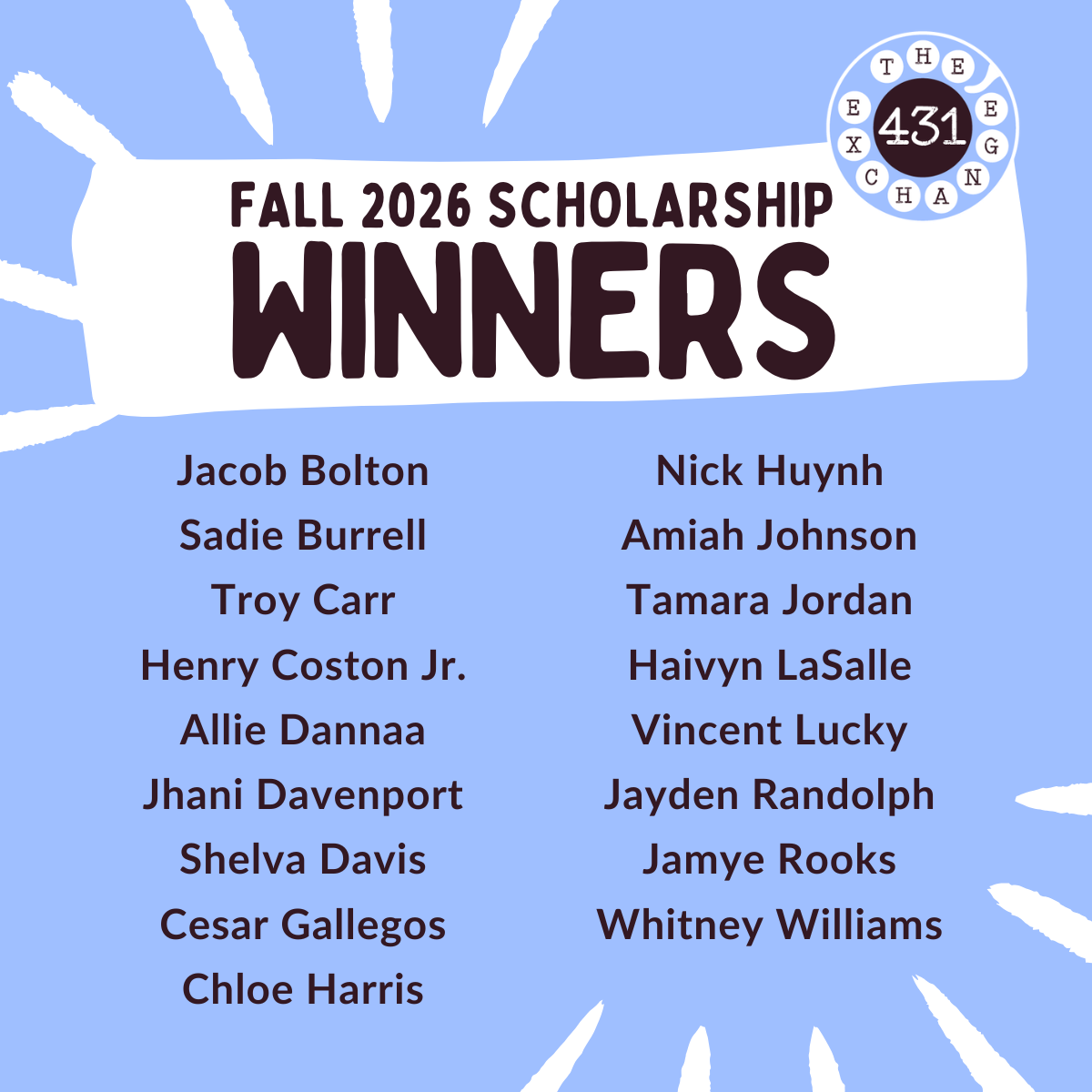 Introducing the 431 Exchange’s 17 Newest Scholarship Winners