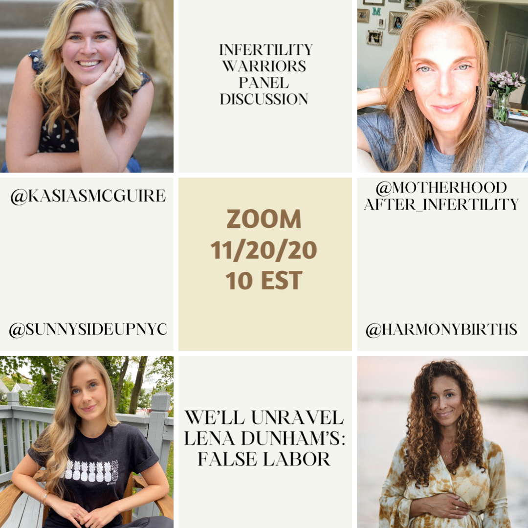 Infertility Warriors Panel Discussion: Lena Dunham's False Labor