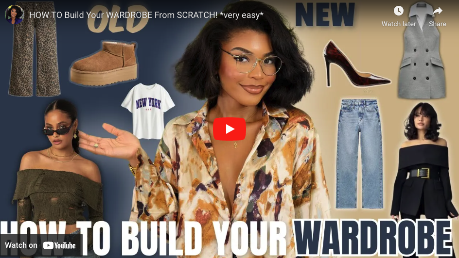 FASHION: How to build your wardrobe from scratch by "I am Desii"