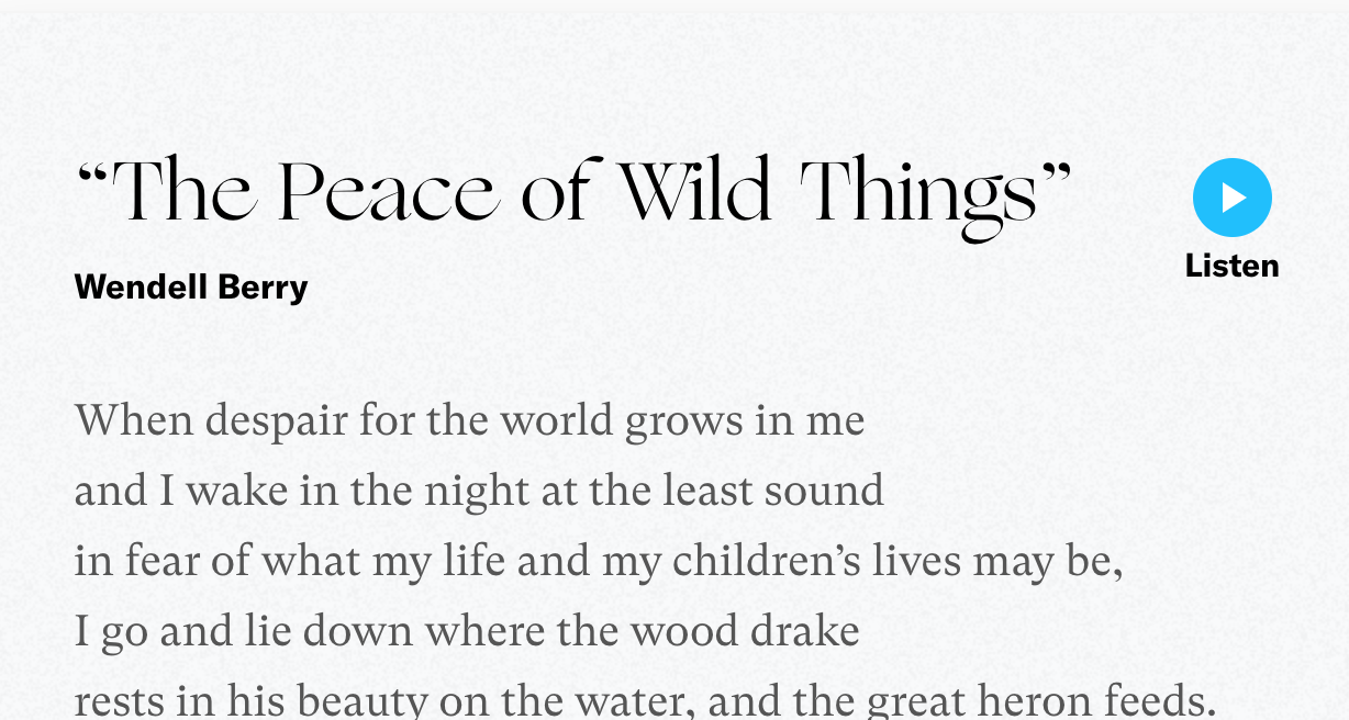 Poem: Wendell Berry, "The Peace of Wild Things"