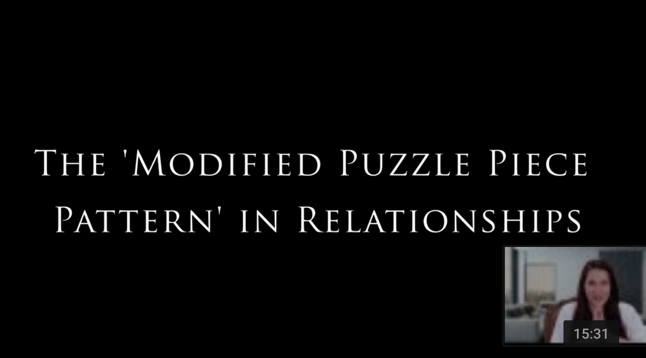 The Modified Puzzle Piece' Pattern in Relationships