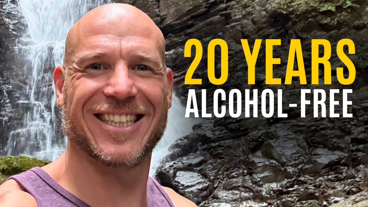 20 Years Alcohol Free - What I’ve Learned