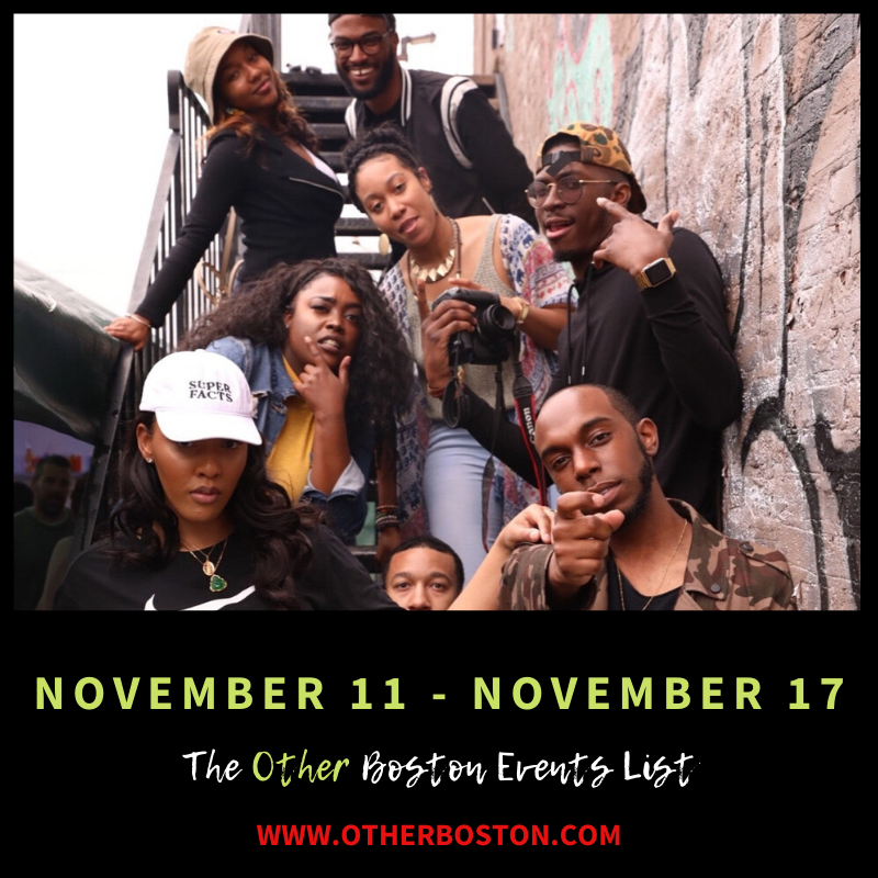 The Other Boston Events List: November 11 - November 17
