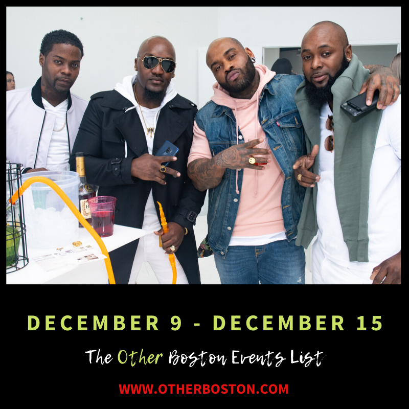 The Other Boston Events List: December 9 - December 15