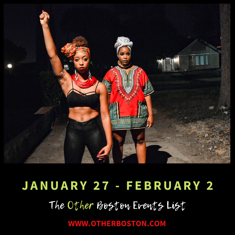 The Other Boston Events List: January 27 - February 2