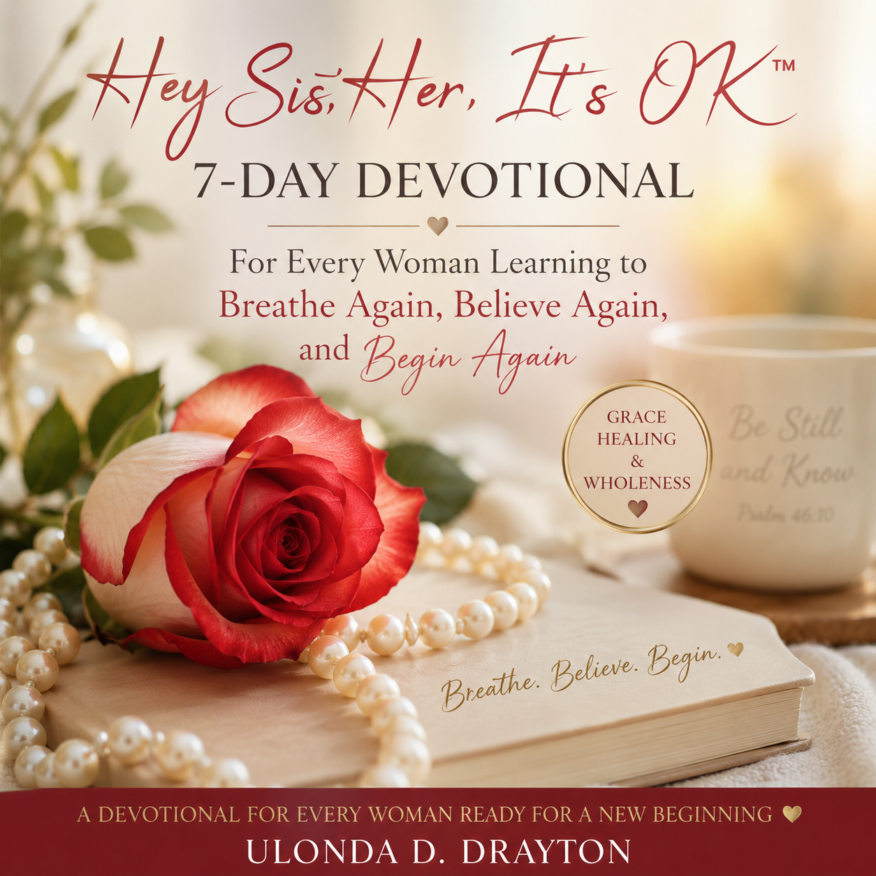 HSIO: A 7-Day Journey to Grace, Healing & Wholeness