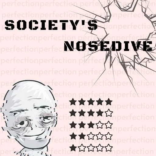 Society's Nosedive 