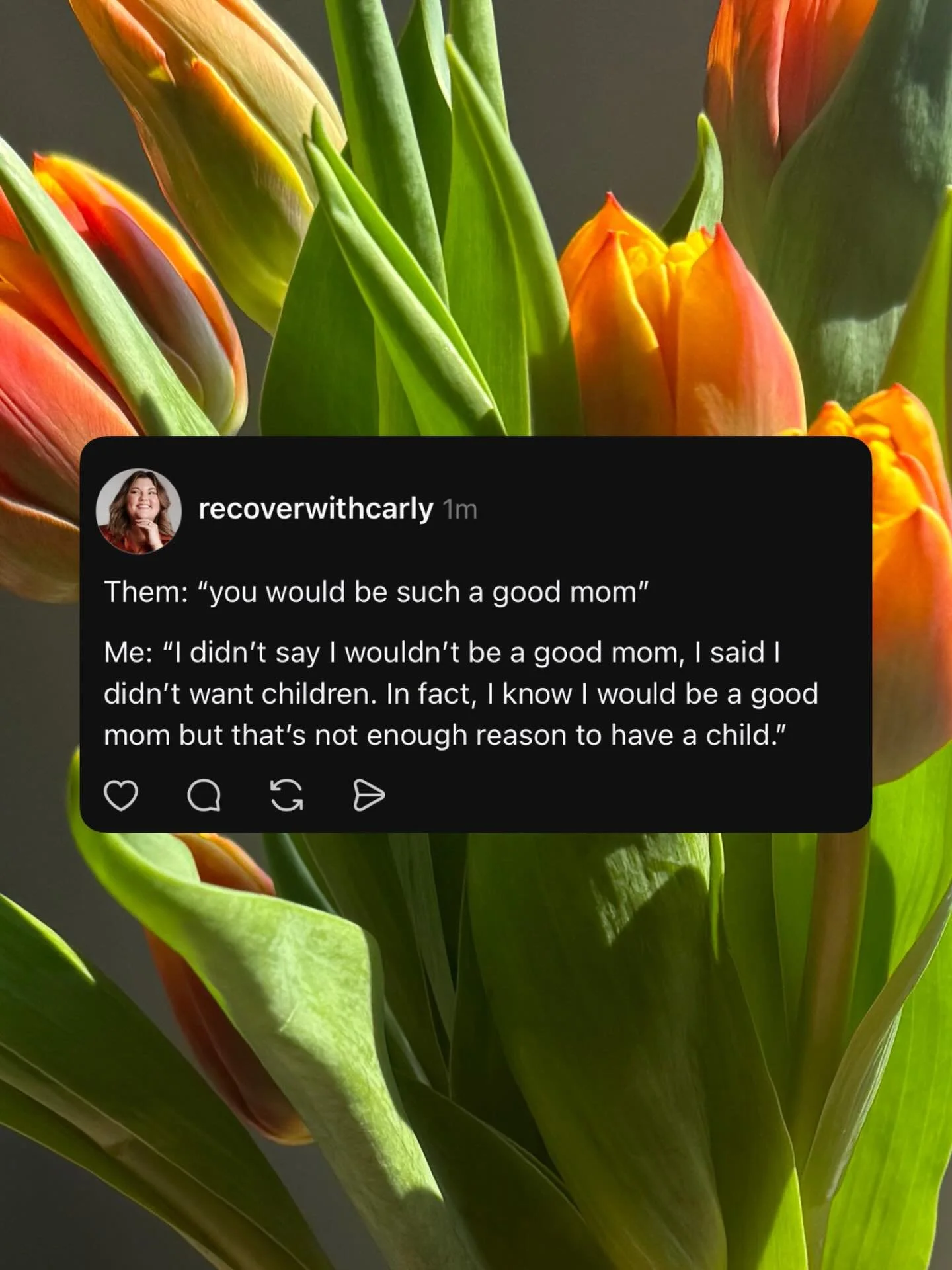 I don&rsquo;t question my ability to be a good mom but for me being a good mom isn&rsquo;t enough reason to have a child. 

I can give my love to other people in my life. I can be the best auntie and for me that&rsquo;s enough! 

For anyone questioni