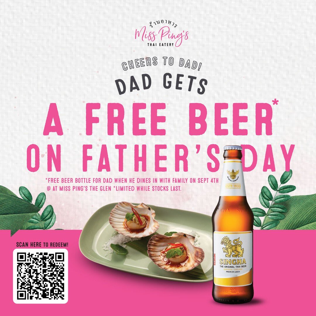 FREE Singha beer on the house for dads who celebrate Father&rsquo;s Day with their loved ones at Miss Ping&rsquo;s 🥳👱🏻&zwj;♂️🤍

Please scan QR code to redeem or Click the link: https://m.me/misspingsthaieatery?ref=AUG22_OFFER_MESSENGER_VISITS_N82