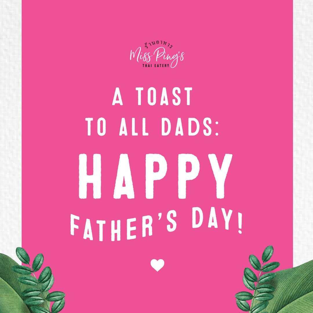 Caption: Happy Father&rsquo;s day! 💗🧔🏻&zwj;♂️ 
FREE Singha beer on the house for dads who celebrate Father&rsquo;s Day with their loved ones at Miss Ping&rsquo;s

Click to redeem:

@ Miss Ping&rsquo;s The District:
https://m.me/misspingsthaieatery