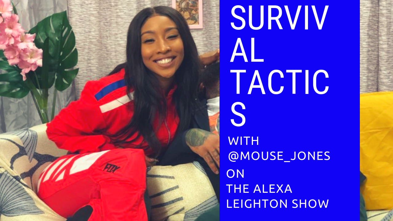 Survival Tactics with @Mouse_Jones