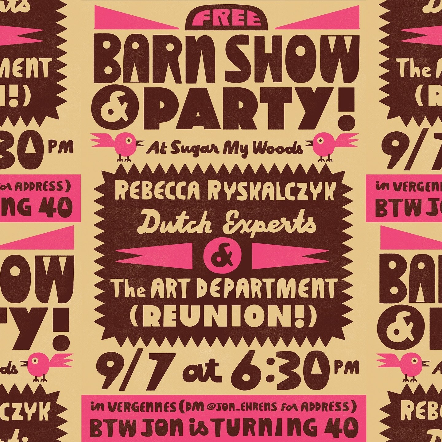 We&rsquo;re having a barn show! And Jon is gonna be 40! If you&rsquo;re in Vermont you should come. ❤️❤️