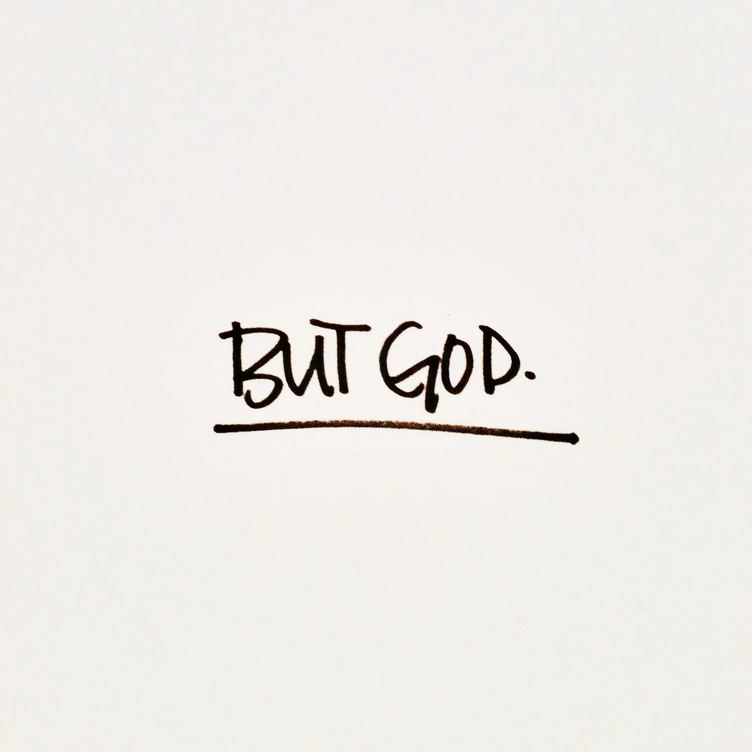 But God...