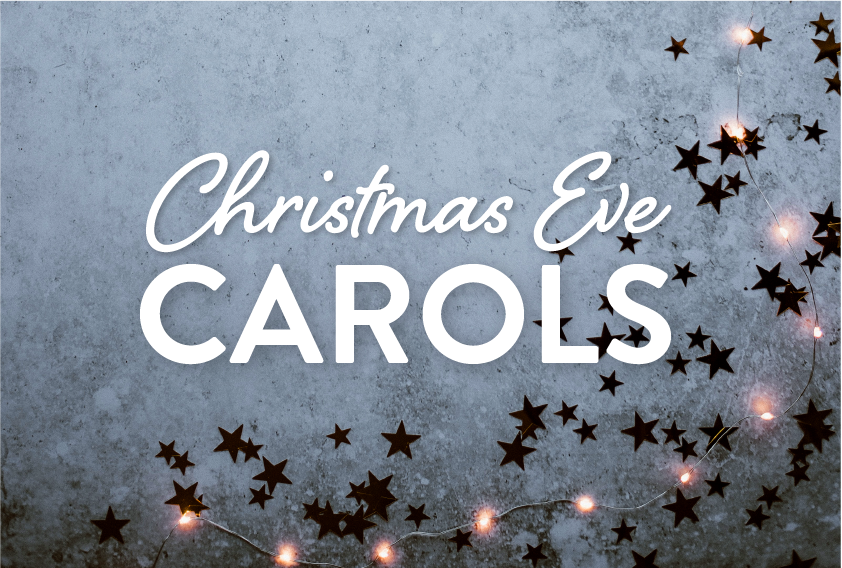 Christmas Eve Carols