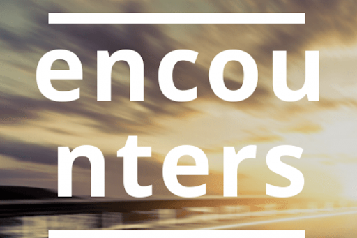 Encounters