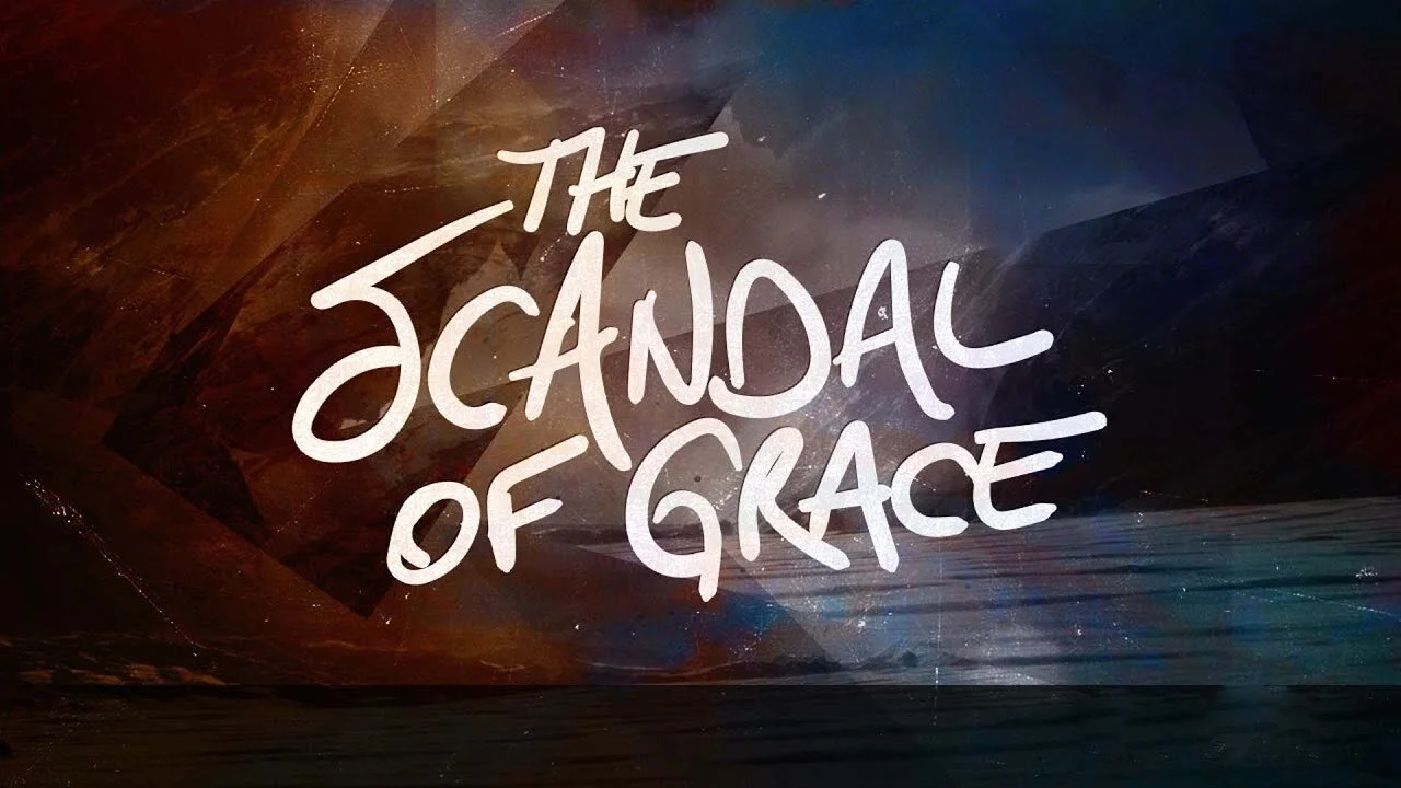 Scandal of Grace