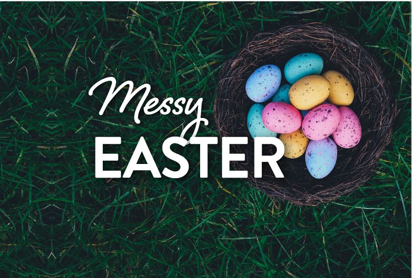 Messy Easter
