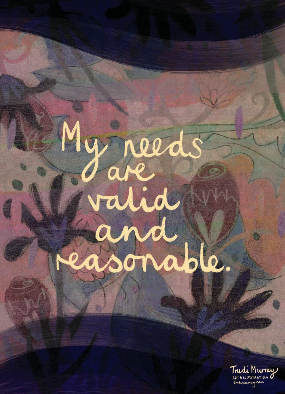 My Needs are Valid and Reasonable