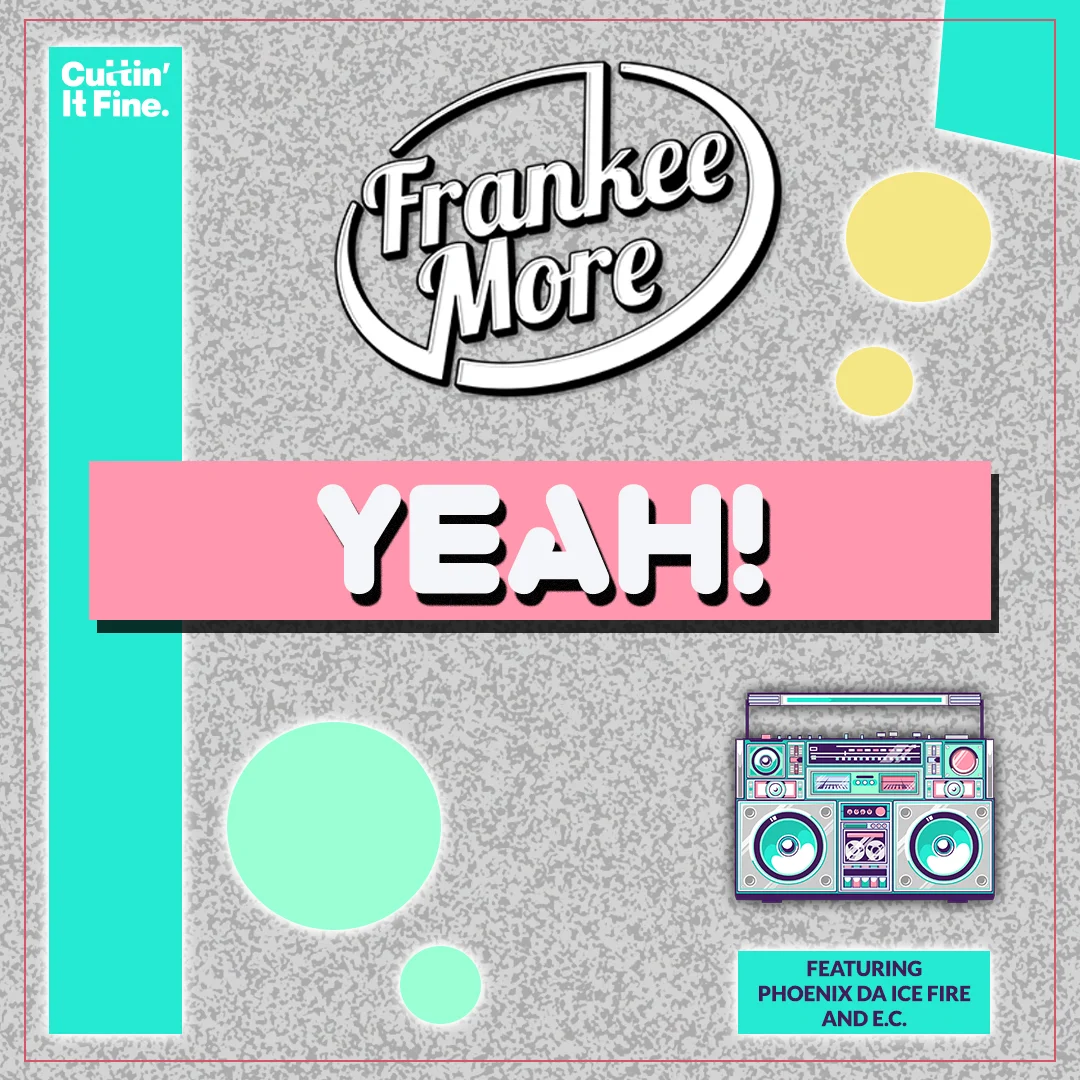 Frankee More - Yeah EP Final Artwork.jpg