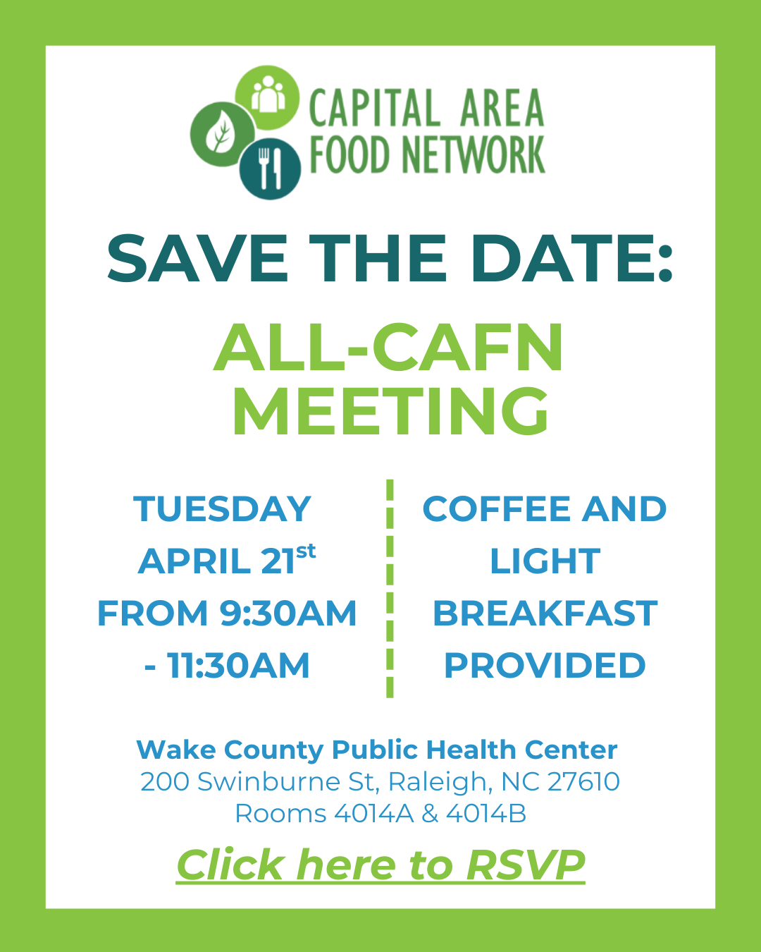Green and White flyer for Capital Area Food Network. Save The Date: ALL-CAFN Meeting. April 21st, 2026 from 9:30am until 11:30am.