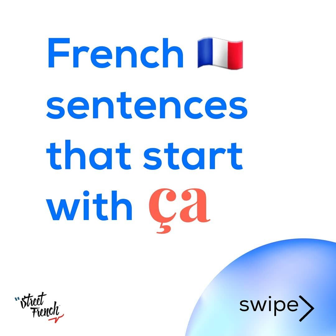 Here are some really useful sentences using &Ccedil;A ☺️

We talk about that more in detail in our e-Book &quot;Swearing like a Parisian&quot;

👇 Try to write other examples in French using &quot;&ccedil;a&quot; 👇 
Et on corrigera vos fautes 😊
.
.