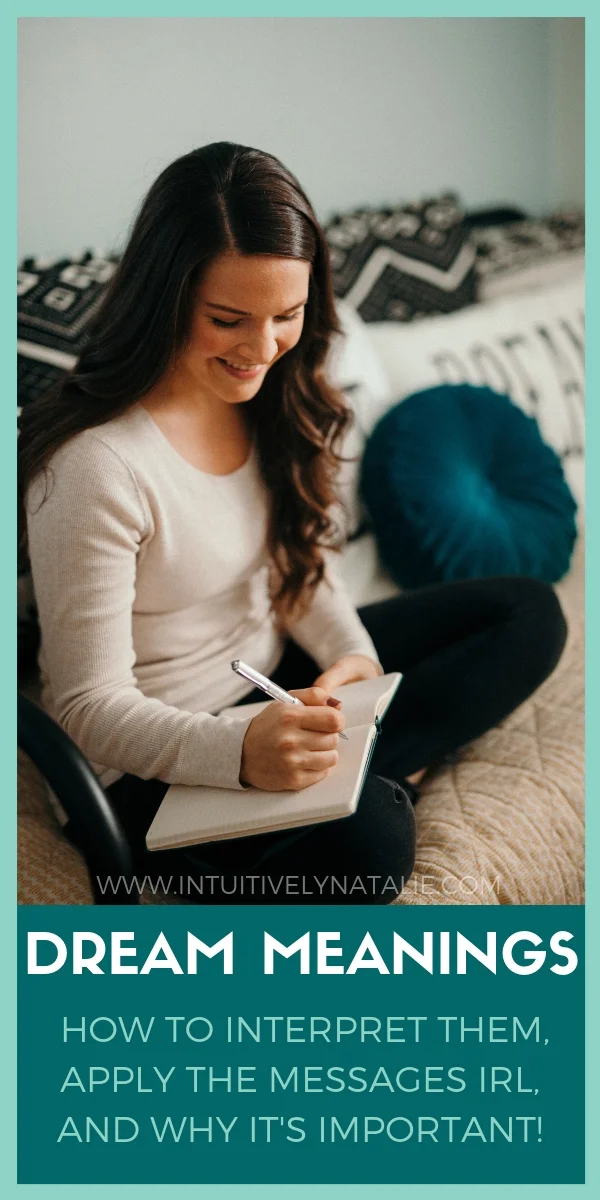 dream meanings how to interpret your dreams get messages from dreams and why it's important to dream journal.jpg