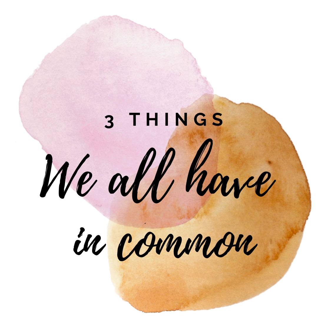 What we all have in common.png