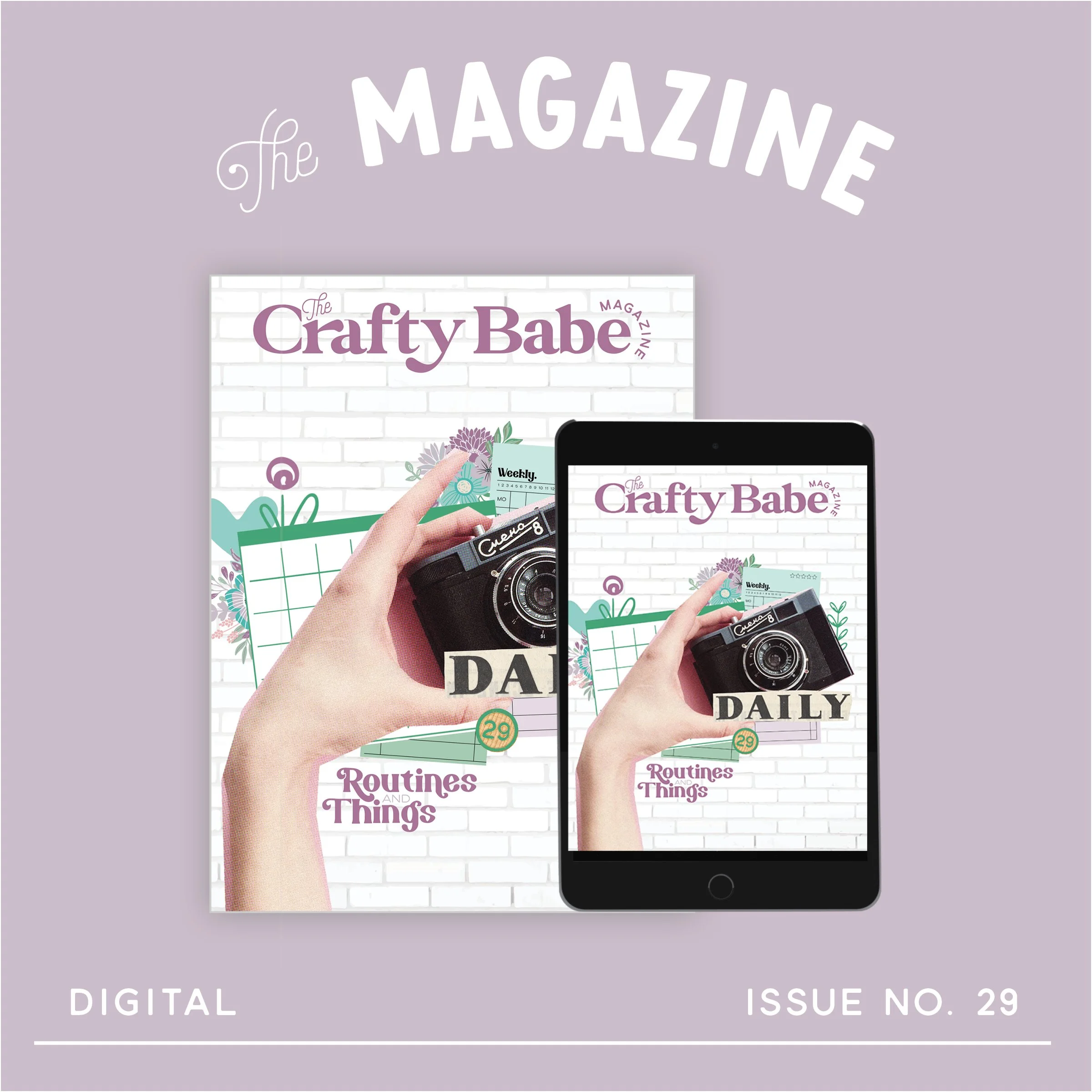 CRAFTY BABE MAGAZINE - ROUTINES & THINGS  - ISSUE NO. 29 (DIGITAL)