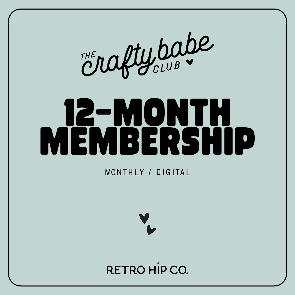 CRAFTY BABE CLUB DIGITAL MEMBERSHIP / 12-MONTH