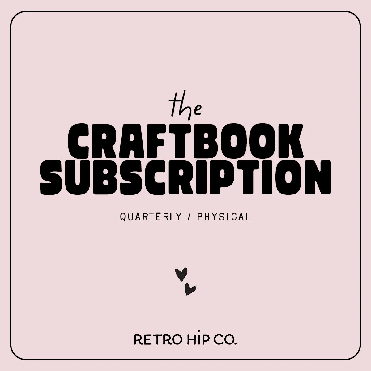 CRAFTBOOK SUBSCRIPTION / BOOK ONLY