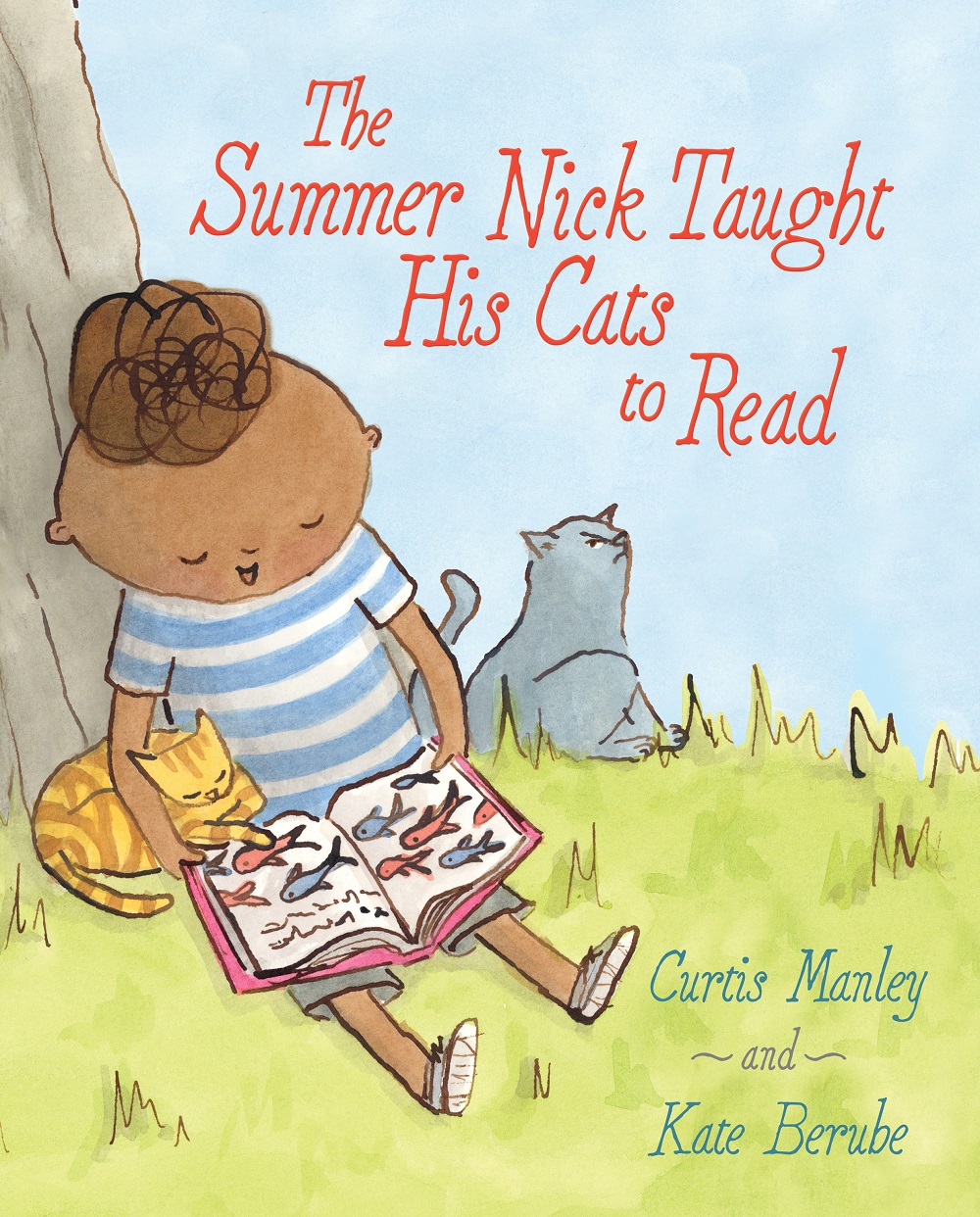 Berube, Kate 2016_07 THE SUMMER NICK TAUGHT HIS CATS TO READ -  PB - RLM LK.jpg