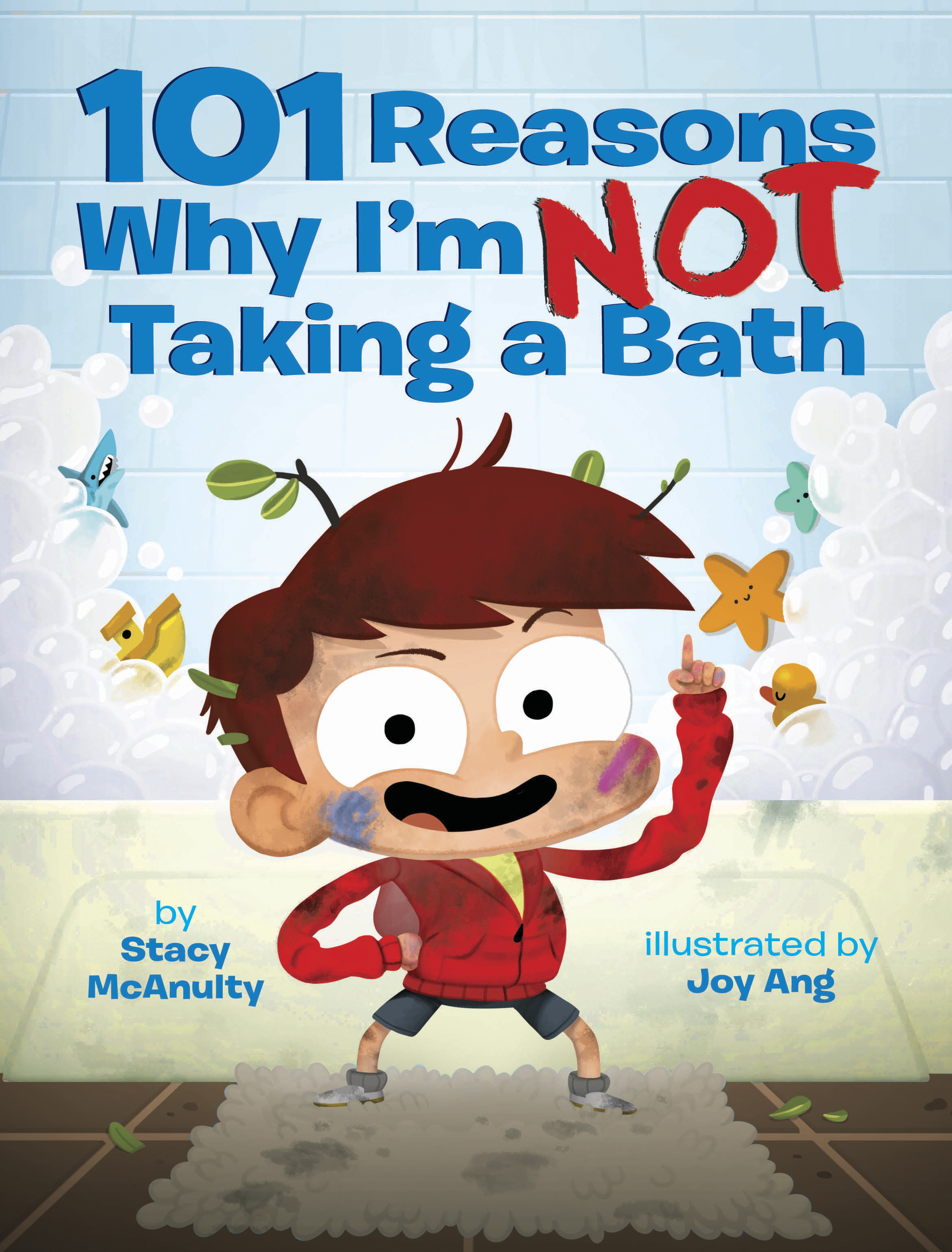 McAnulty, Stacy 2016_09 101 REASONS WHY I'M NOT TAKING A BATH - PB - RLM LK.jpg