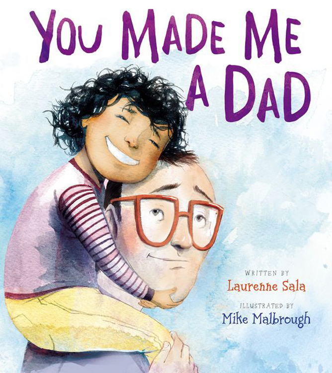 Malbrough, Mike 2019_05 YOU MADE ME A DAD - PB - RLM LK.jpg