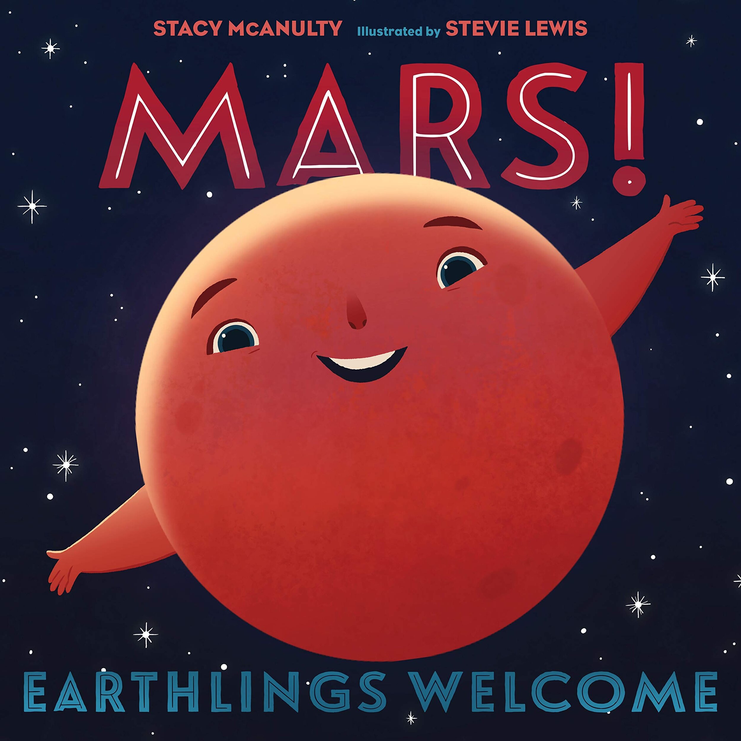 McAnulty, Stacy 2021_02 MARS! EARTHLINKGS WELCOME - PB - LK.jpg