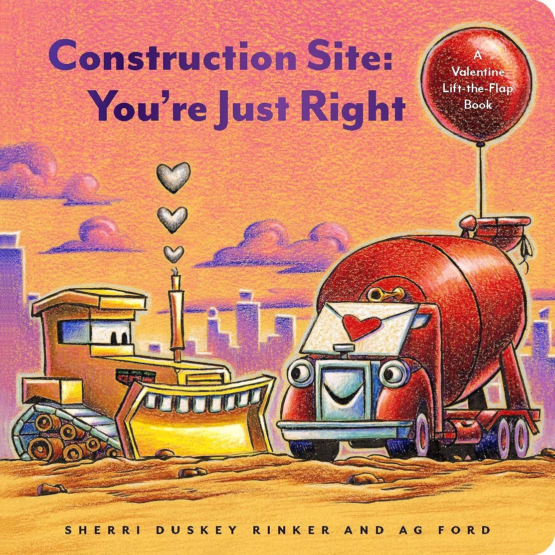 Rinker, Sherri Duskey 2022_12 CONSTRUCTION SITE YOU'RE JUST RIGHT - BB - LK.jpg