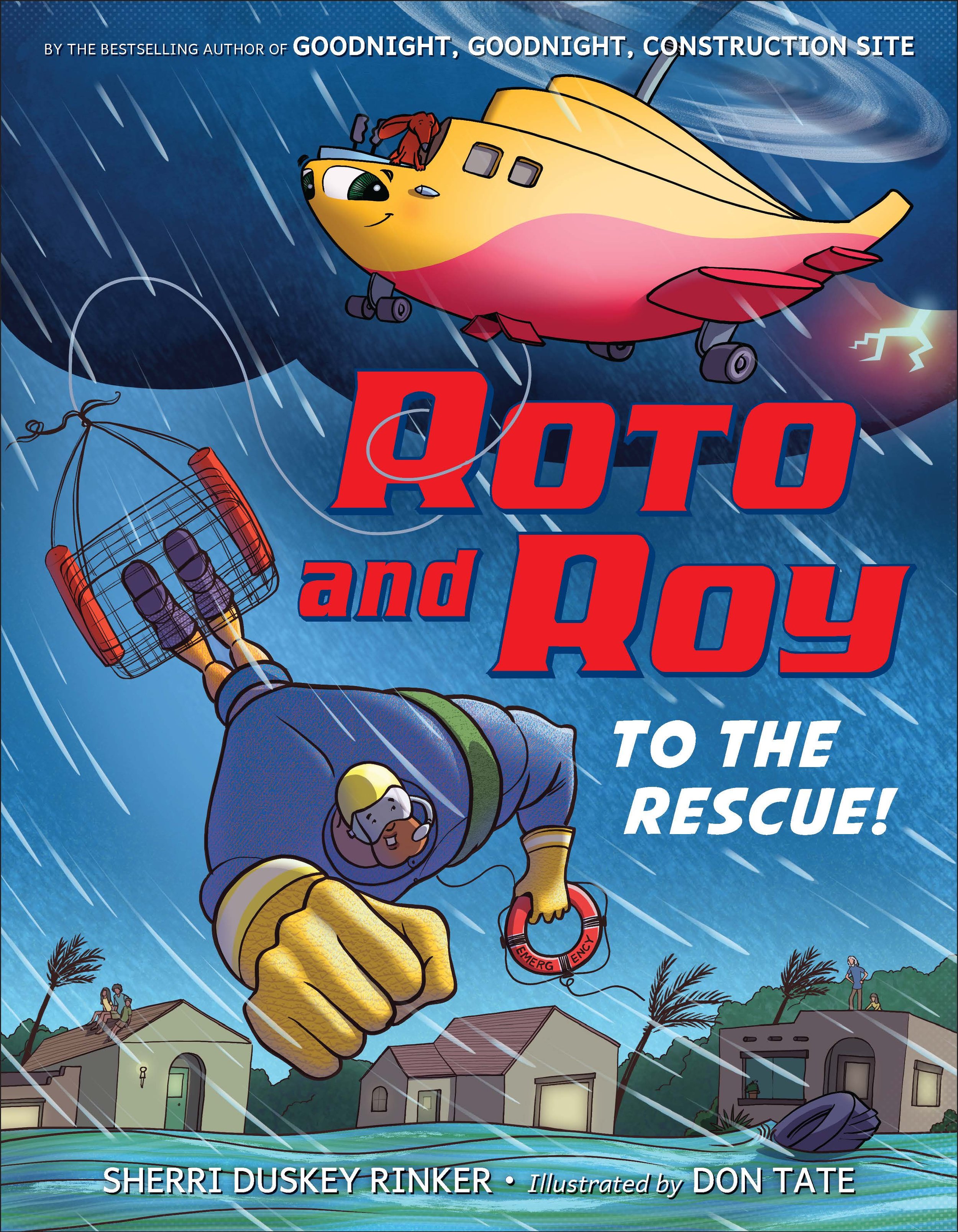 Rinker, Sherri Duskey 2023_02 ROTO AND ROY TO THE RESCUE - PB.jpg