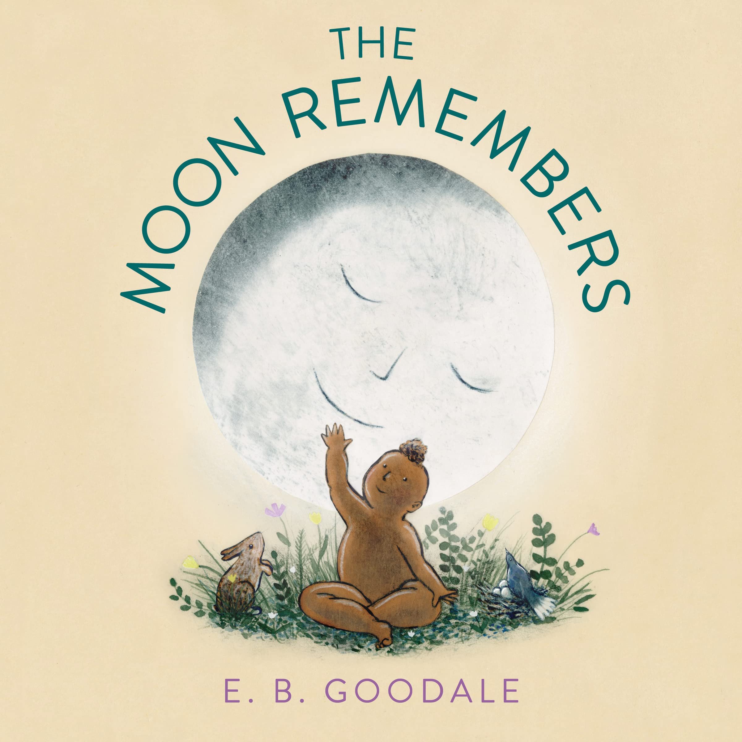 Goodale, E. B. 2023_05 THE MOON REMEMBERS - PB - LKLA.jpg