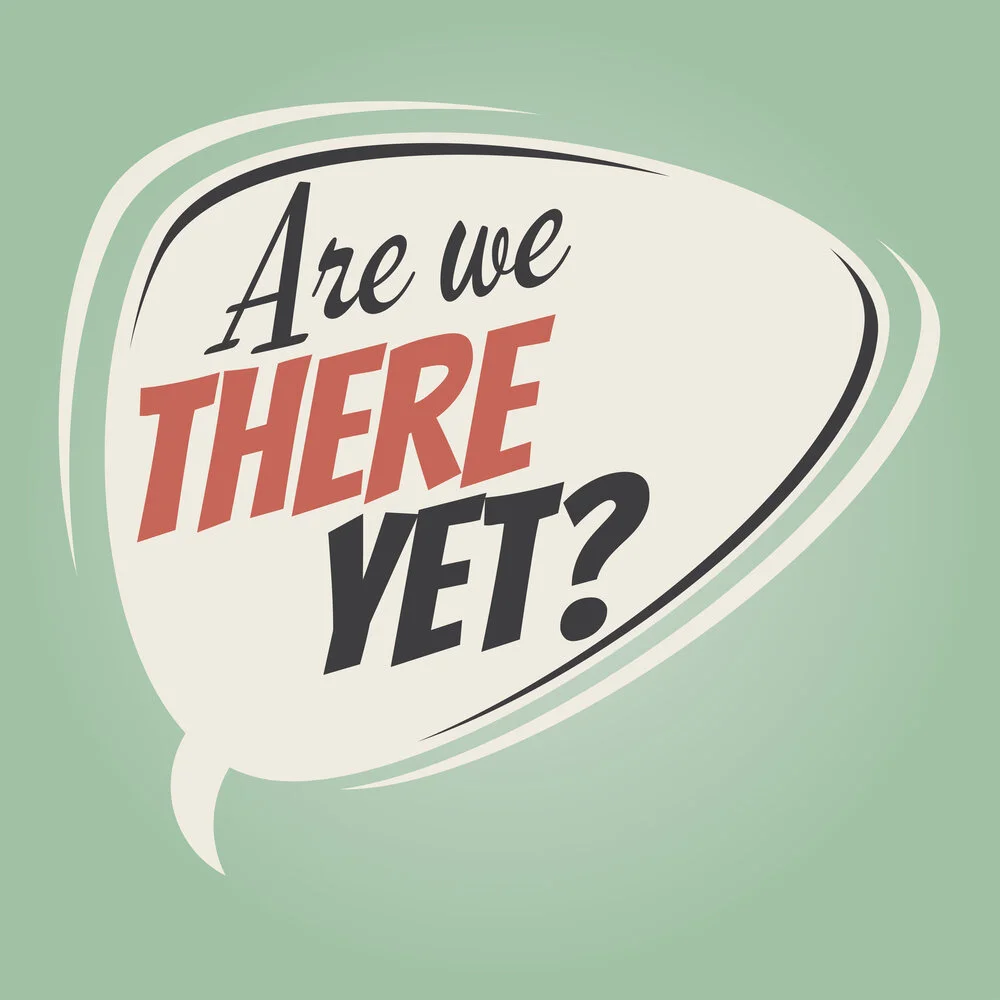 Are We There Yet?