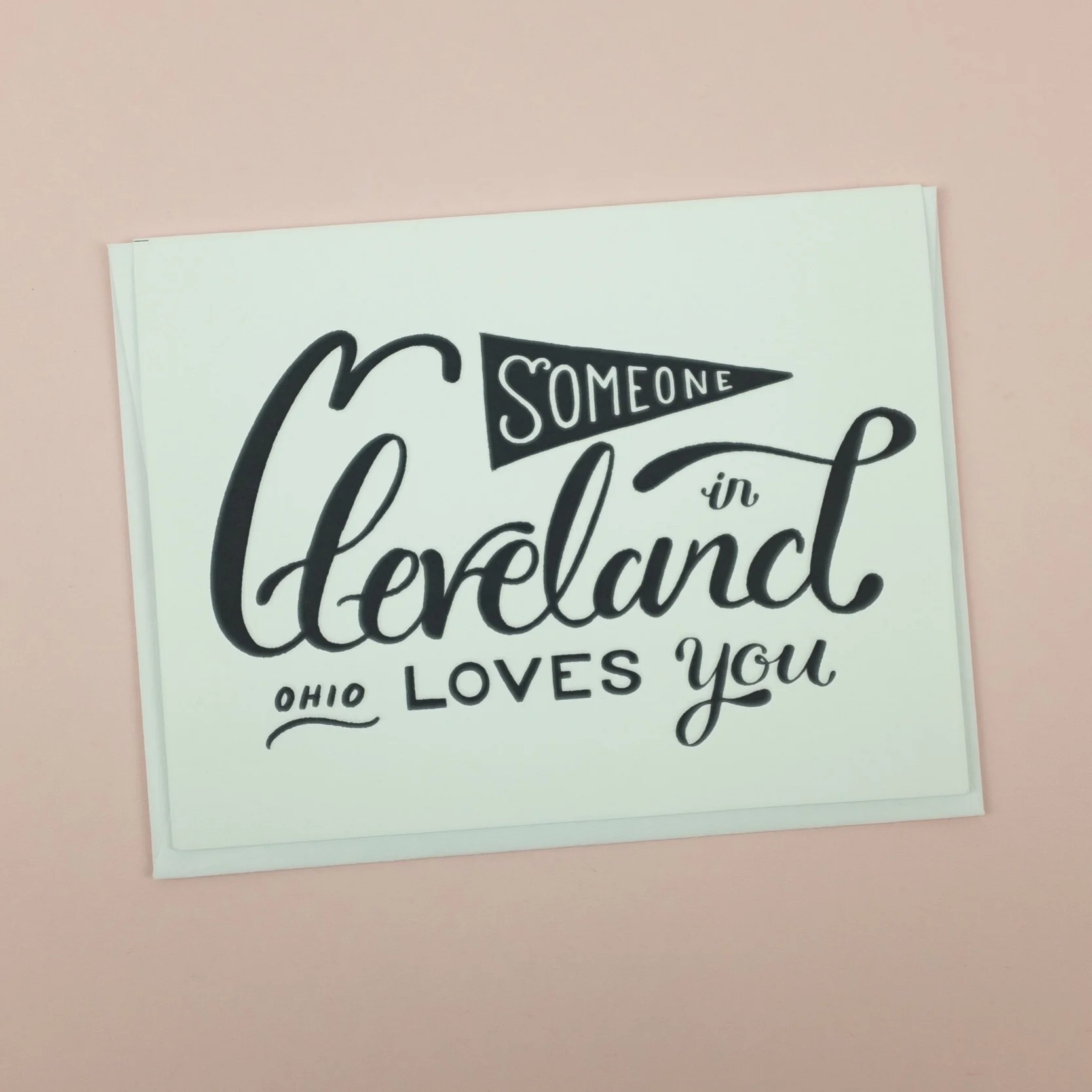 “Someone in Cleveland, Ohio loves you” greeting card by Boundary & Thorn