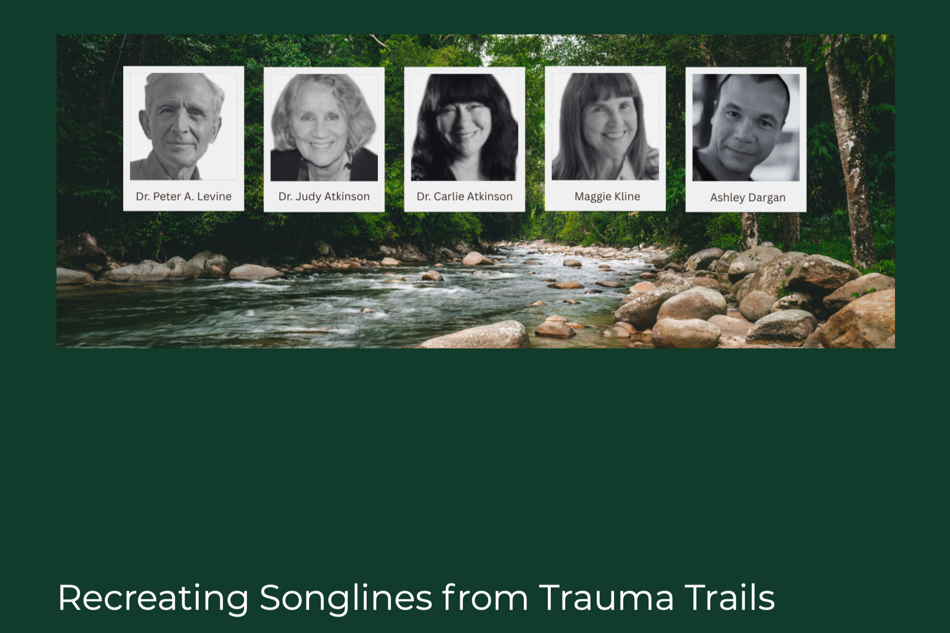 In Person - Restoring Resilience: Recreating Songlines from Trauma Trails w/ Dr Levine + more