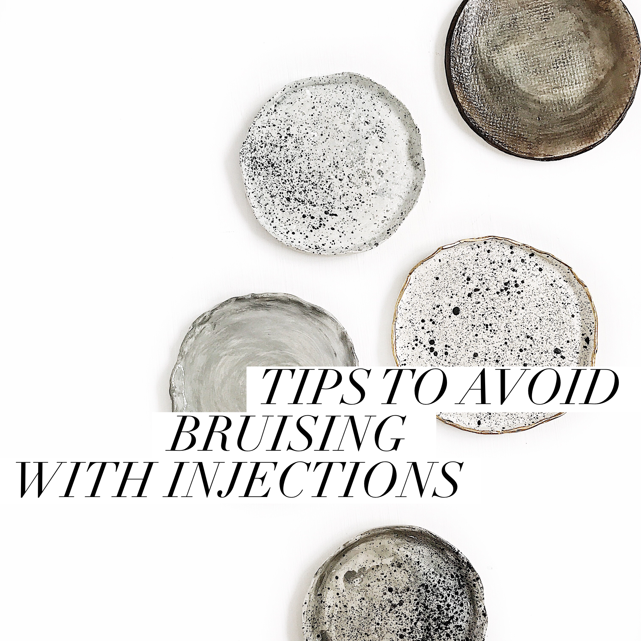 TIPS TO AVOID BRUISING WITH INJECTIONS
