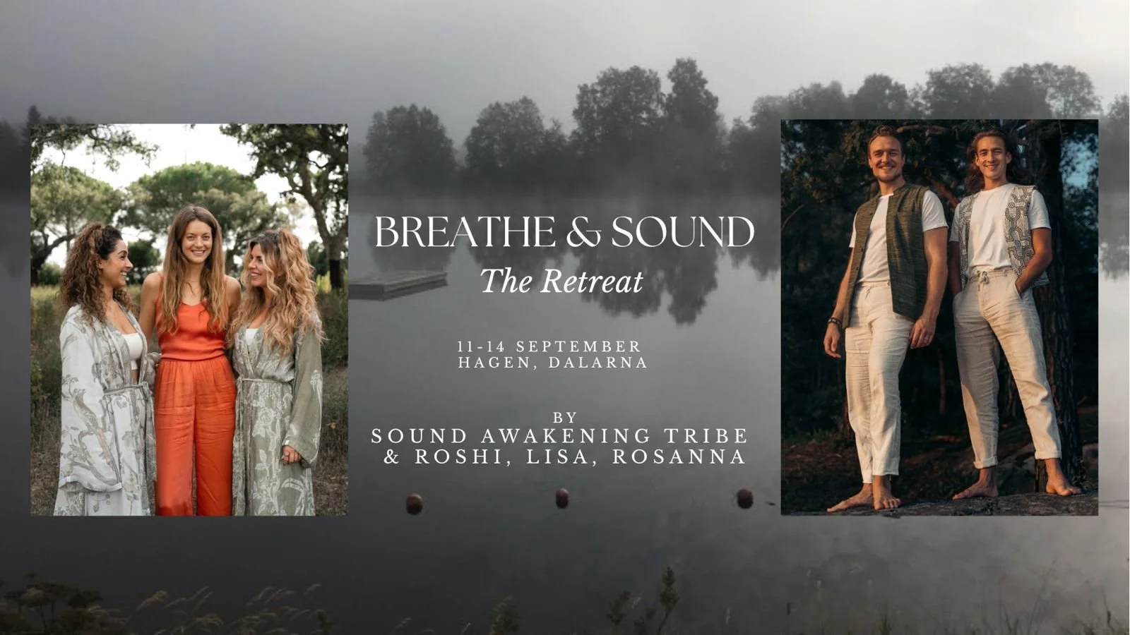 Breathe &amp; Sound - The Retreat