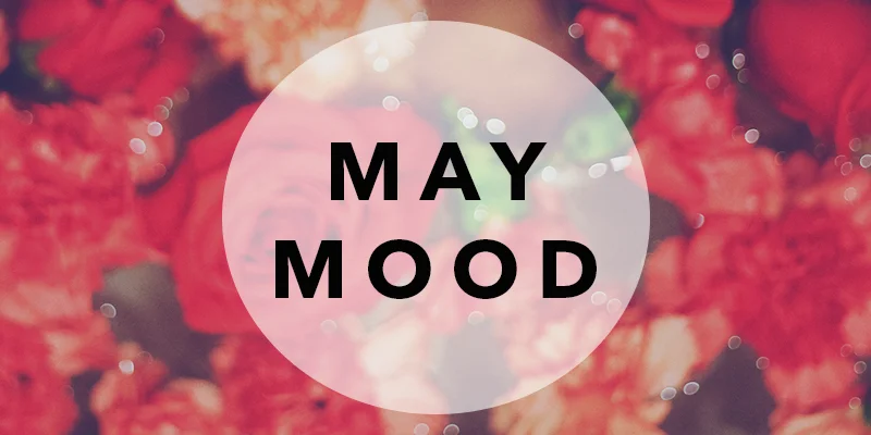 May Mood