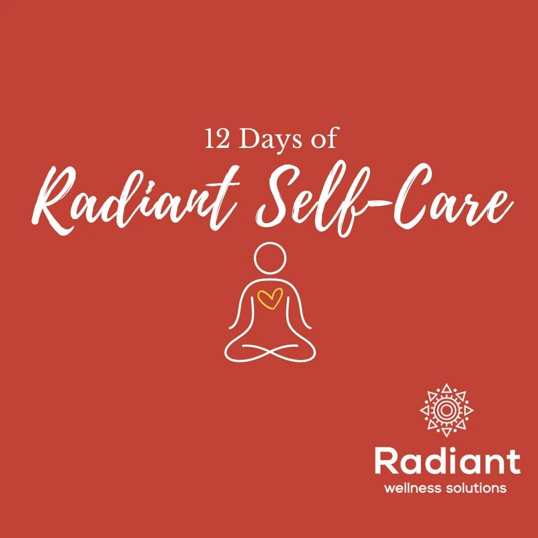 12 Days of Radiant Self-Care